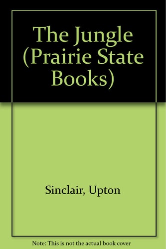 The Jungle — Upton Sinclair