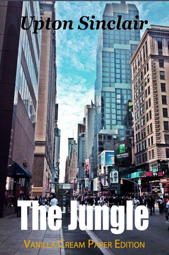 The Jungle — Upton Sinclair