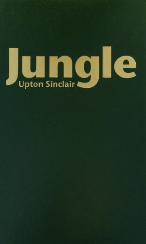 The Jungle — Upton Sinclair