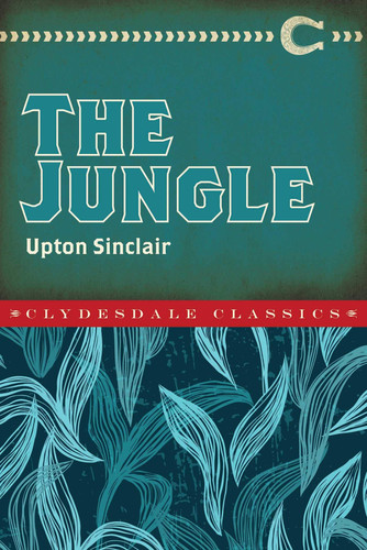 The Jungle — Upton Sinclair