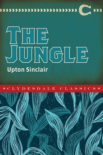 The Jungle — Upton Sinclair