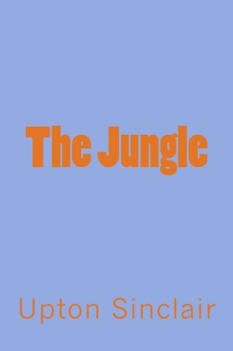 The Jungle — Upton Sinclair