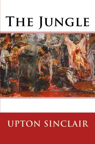 The Jungle — Upton Sinclair
