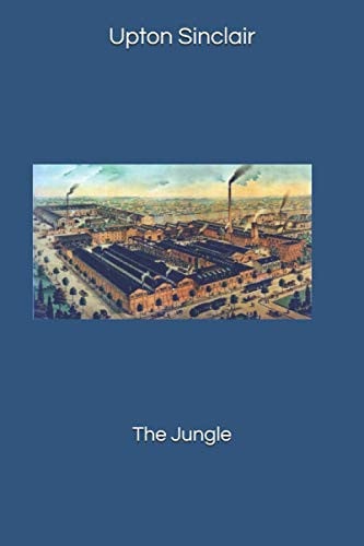 The Jungle — Upton Sinclair