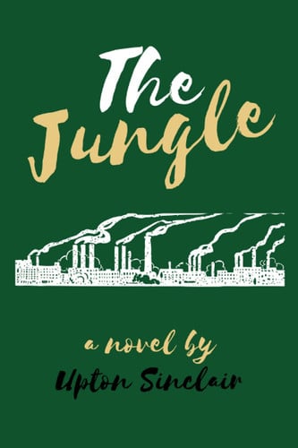 The Jungle — Upton Sinclair