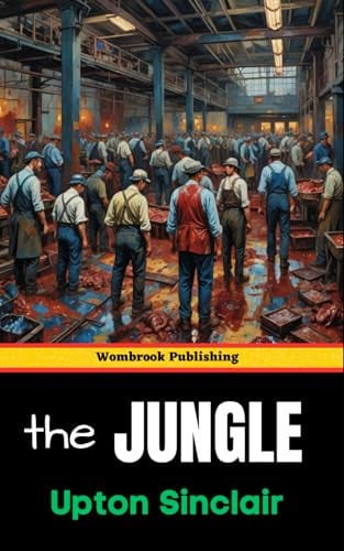 The Jungle — Upton Sinclair