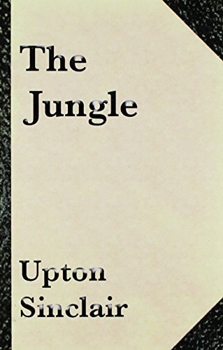 The Jungle — Upton Sinclair