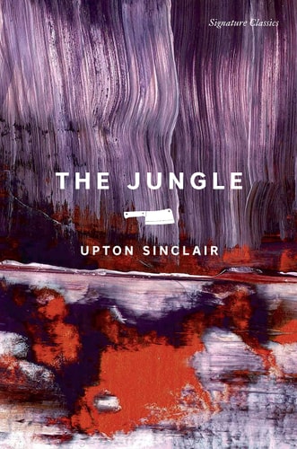 The Jungle — Upton Sinclair