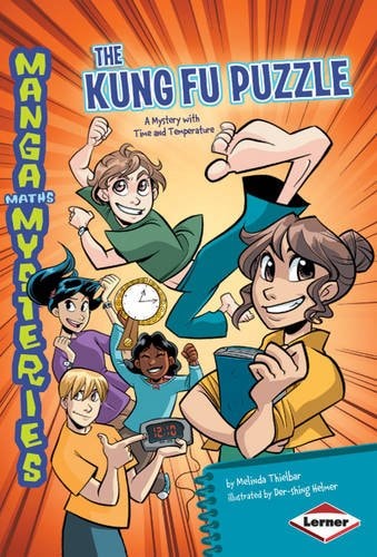 The Kung Fu Puzzle A Mystery with Time and Temperature — Melinda Thielbar