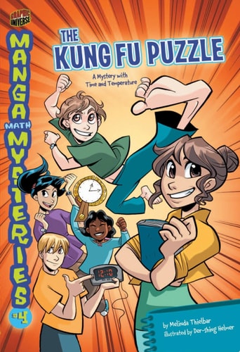 The Kung Fu Puzzle A Mystery with Time and Temperature — Melinda Thielbar