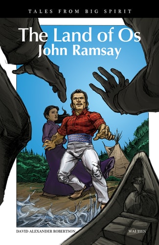 The Land of Os John Ramsay — David A. Robertson