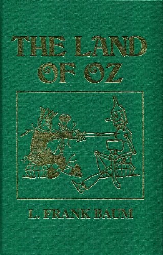 The Land of Oz — Lyman Frank Baum