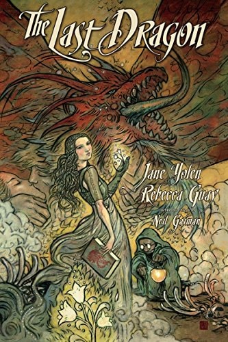 The Last Dragon — Jane Yolen