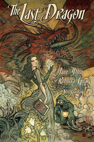 The Last Dragon — Jane Yolen