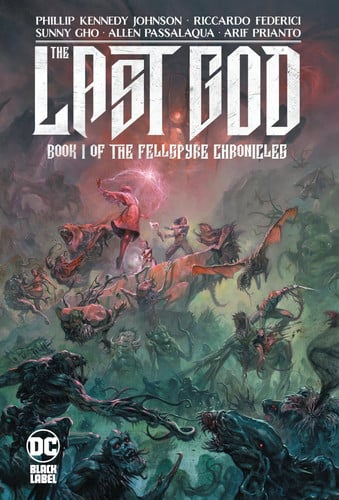 The Last God: Book I of the Fellspyre Chronicles — Phillip Kennedy Johnson