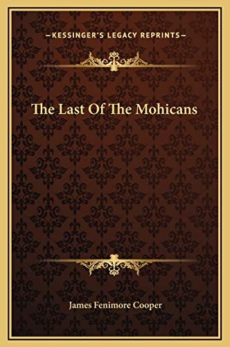 The Last Of The Mohicans — Cooper, James Fenimore