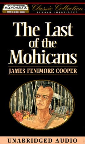 The Last of the Mohicans — Cooper, James Fenimore