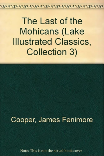 The Last of the Mohicans — James Fenimore Cooper