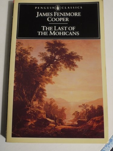The Last of the Mohicans — James Fenimore Cooper