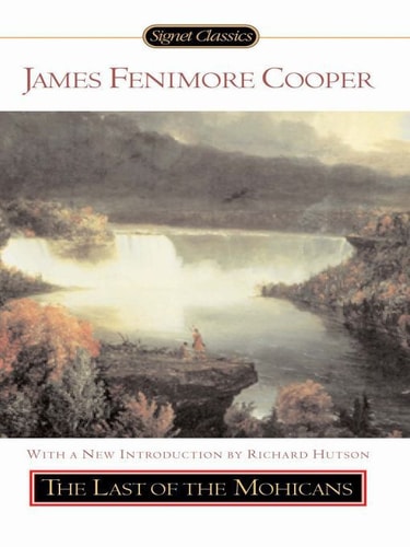 The Last of the Mohicans — James Fenimore Cooper