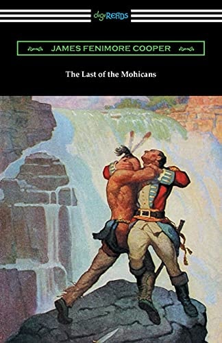 The Last of the Mohicans — James Fenimore Cooper