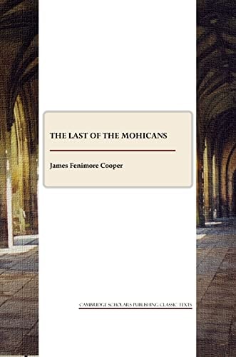 The Last of the Mohicans — James Fenimore Cooper