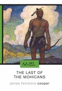 The Last of the Mohicans — James Fenimore Cooper