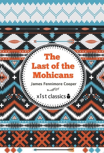 The Last of the Mohicans — James Fenimore Cooper