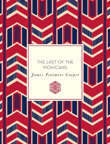 The Last of the Mohicans — James Fenimore Cooper