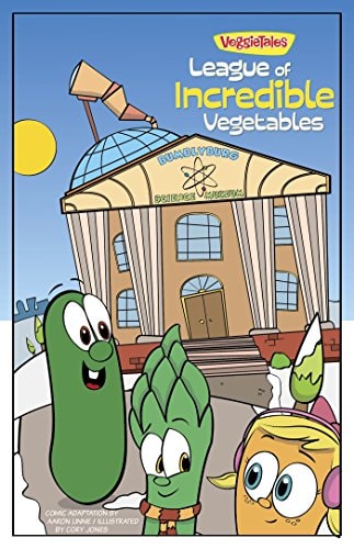 The League of Incredible Vegetables (VeggieTales Book 2) — Big Idea Entertainment, LLC