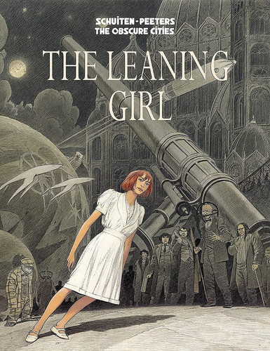 The Leaning Girl — Francois Schuiten