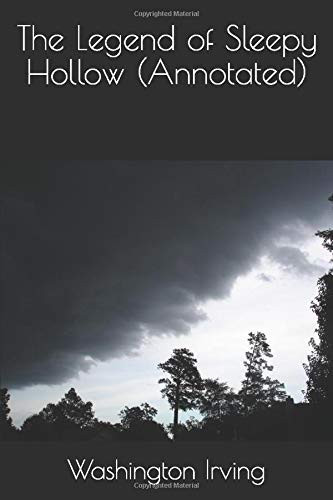 The Legend of Sleepy Hollow (Annotated) — Washington Irving