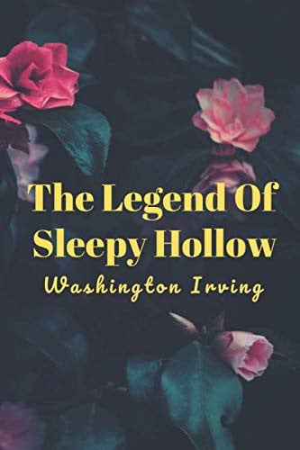 The Legend of Sleepy Hollow (New Edition) – Washington Irving — Washington Irving
