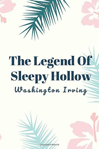 The Legend of Sleepy Hollow (New Edition) – Washington Irving — Washington Irving