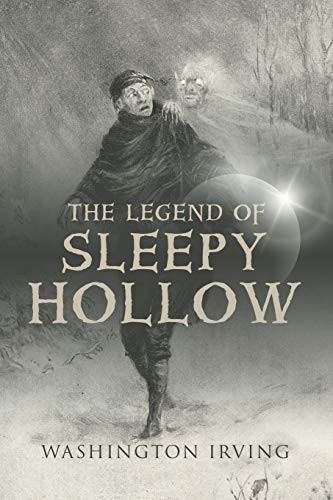 The Legend of Sleepy Hollow — Washington Irving