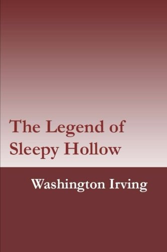 The Legend of Sleepy Hollow — Washington. Irving