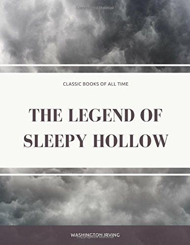 The Legend of Sleepy Hollow — Washington. Irving