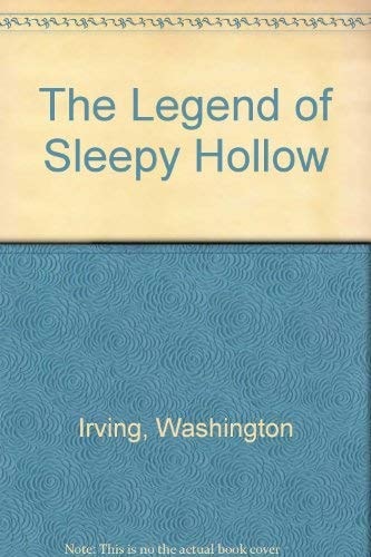The Legend of Sleepy Hollow — Washington Irving