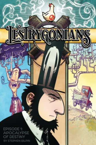 The Lestrygonians Episode 1: Apocalypse of Destiny — Stephen Park Gilpin