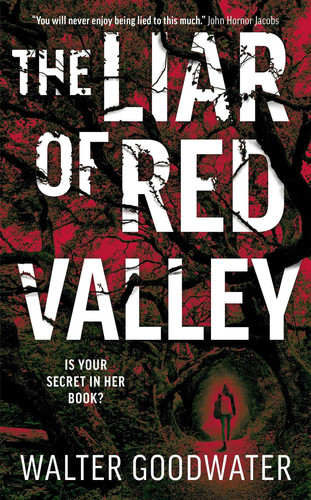 The Liar of Red Valley — Walter Goodwater