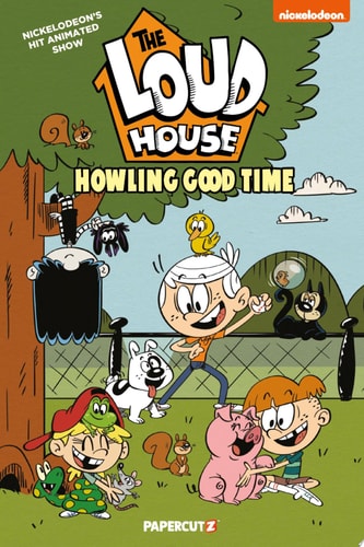 The Loud House Vol. 21 Howling Good Time — The Loud House Creative Team