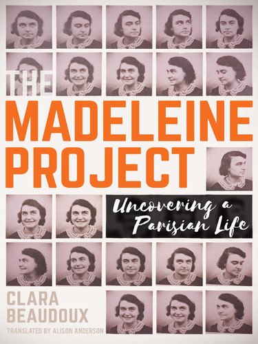 The Madeleine Project — Clara Beaudoux