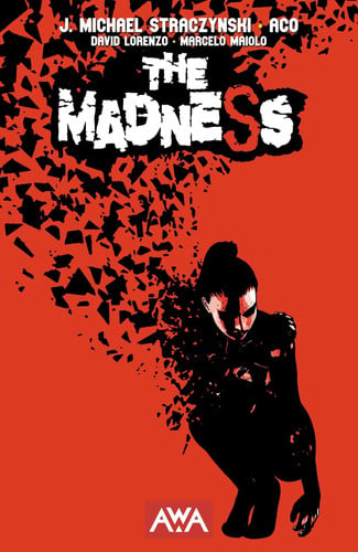 The Madness — J. Michael Straczynski