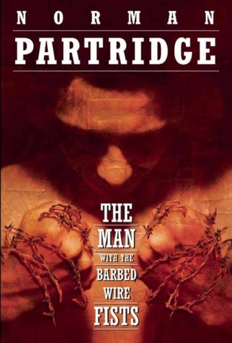 The Man with the Barbed-Wire Fists — Norman Partridge