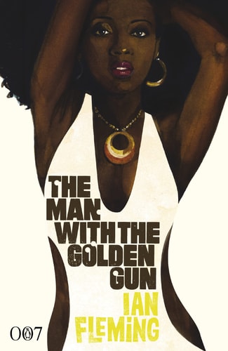 The Man with the Golden Gun — Ian Fleming