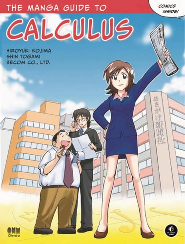 The Manga Guide to Calculus — Hiroyuki Kojima