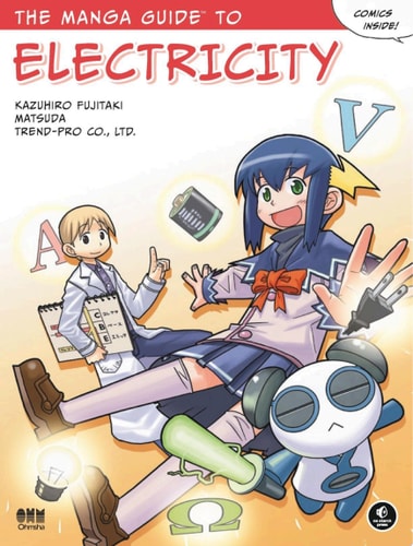 The Manga Guide to Electricity — Kazuhiro Fujitaki; ; Co Ltd Trend