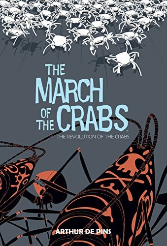 The March of the Crabs The Revolution of the Crabs — Arthur de Pins