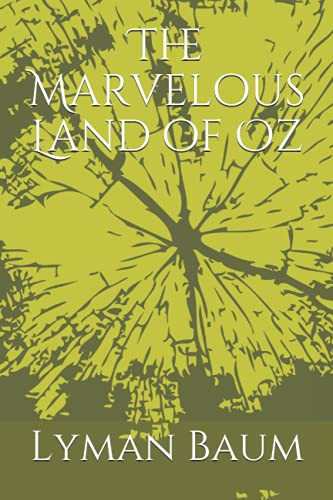 The Marvelous Land of Oz — Baum, Lyman  Frank