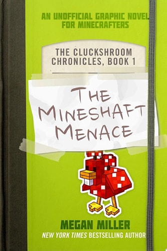 The Mineshaft Menace — Megan Miller